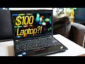 The $100 Laptop Challenge -- This Old PC is Better Than You Think