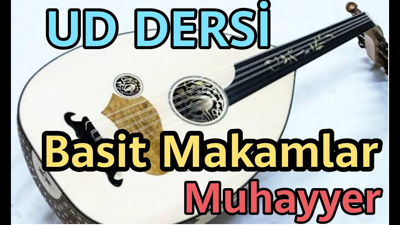 UD DERSİ/23.Ders MUHAYYER MAKAMI ud uddersi onlineuddersi 
