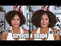 How To Stretch & Shape Your Wash-N-Go! (2 Ways!) | Natural Hair