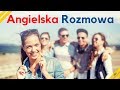 Angielska Rozmowa ||| Jak Nauczyć Się Angielskiego