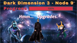 Dark Dimensions 3 - Cosmic Node 9 Day 3 - Rank #79 - Marvel Strike Force MSF