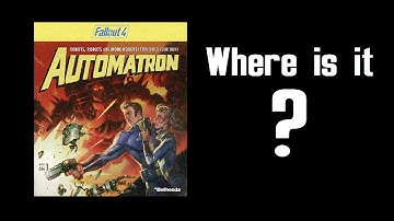 FALLOUT 4 : Installing Automatron DLC