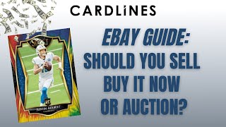 Sports Card eBay Selling Guide #3 | Should you sell your cards as an Auction or Buy It Now? 💸