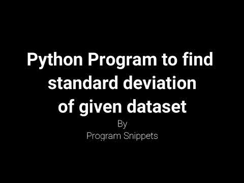 Python Program to find standard deviation for given dataset