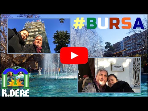Bursa Gezisi | Bursa Tophane & Ulu Camii & Koza Han Gezisi | Bursa'da Gezilecek Yerler [K.DERE[