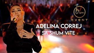 Adelina Correj - Sa Shum Vite Live Event 2022 4K