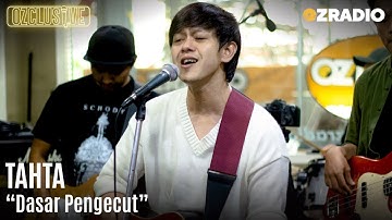 TAHTA - DASAR PENGECUT | OZCLUSIVE