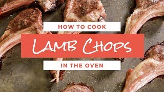 How to Cook Lamb Chops in the Oven | Chef Tariq