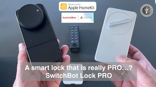 A realy PRO Smart Lock? SwitchBot Lock PRO