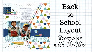 BOY SCRAPBOOK LAYOUT - Back to School - The ScrapRoom