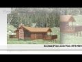 Log Home Plans Slideshow for Country Style Living Log Home Plans Slideshow for Country Style Living