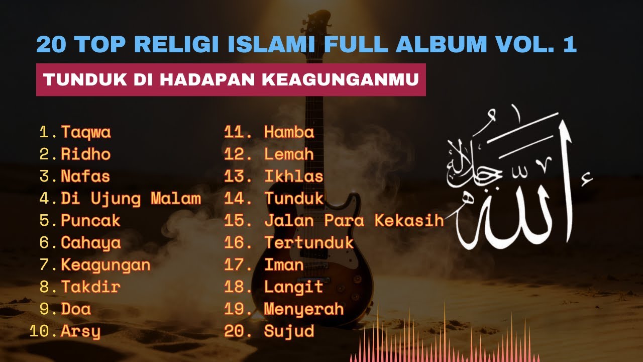 TERBARU 2025 | SLOW ROCK ISLAMI | PENGANTAR TIDUR YANG BIKIN TENANG | FULL ALBUM VOL. 1