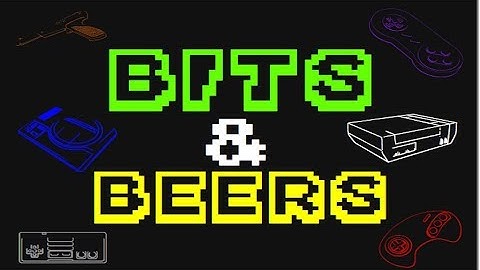 (retro gaming) Bits & Beers intro video