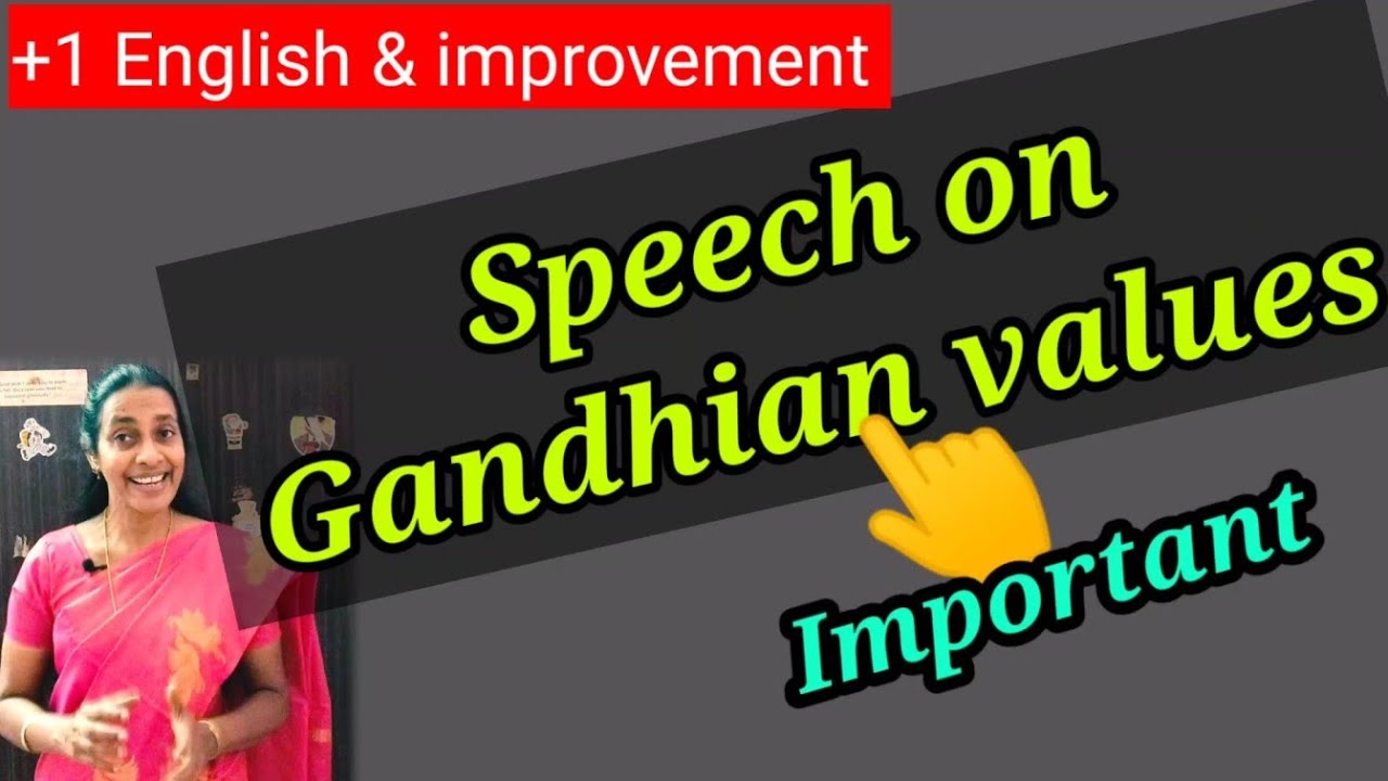 speech on gandhian values