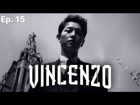 Vincenzo | Episode. 15| Song joong-ki & Jeon -been | Hindi Dubbed |