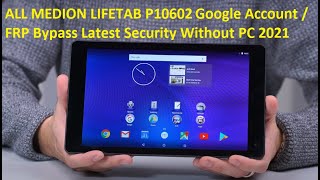 ALL MEDION LIFETAB P10602  Google Account / FRP Bypass Latest Security Without PC New Method 2021# screenshot 1