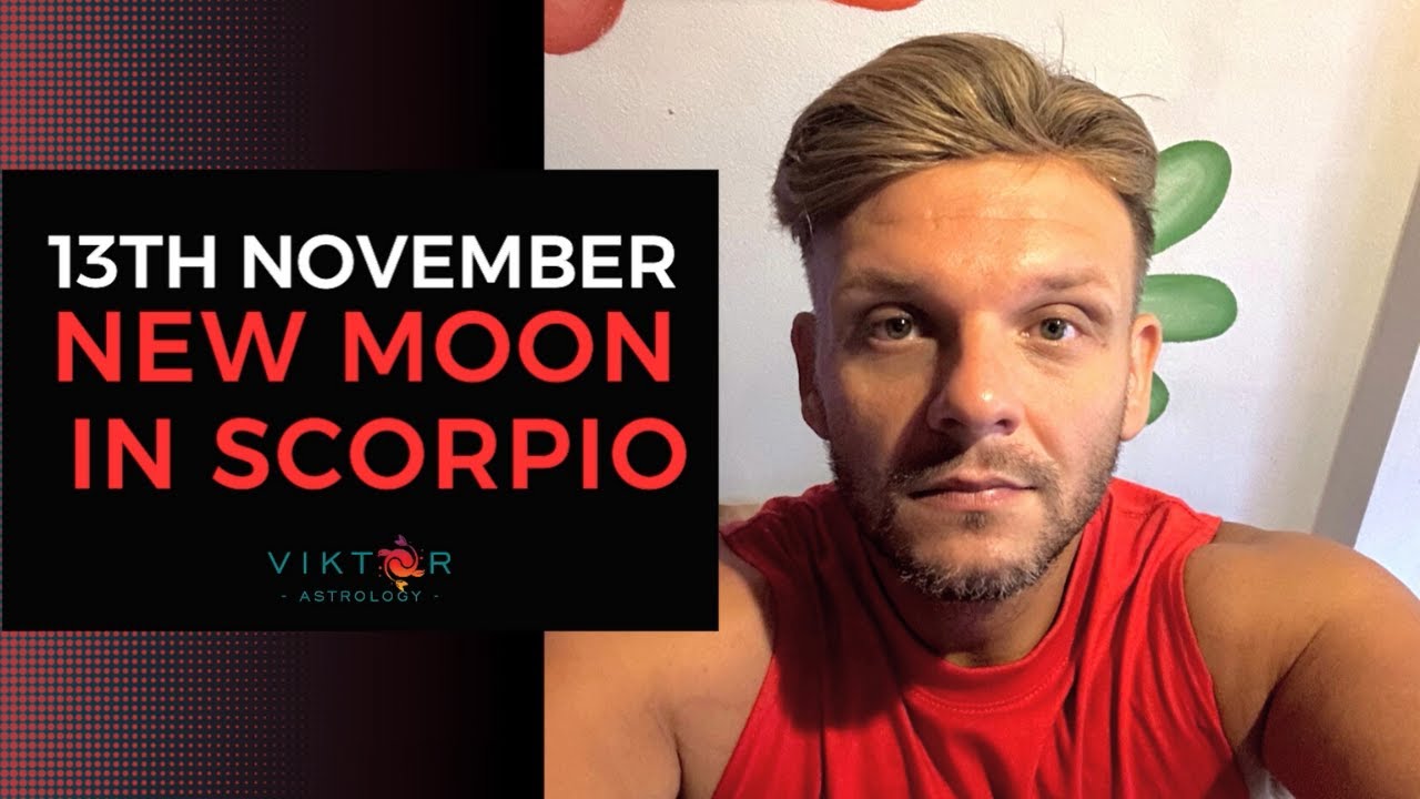 New Moon in Scorpio November 2023 | Drama and Peace - YouTube