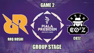 RRQ vs CO2Z Game 2 GROUP STAGE DAY 1 - PIALA PRESIDEN ESPORTS 2022 - Mobile Legends