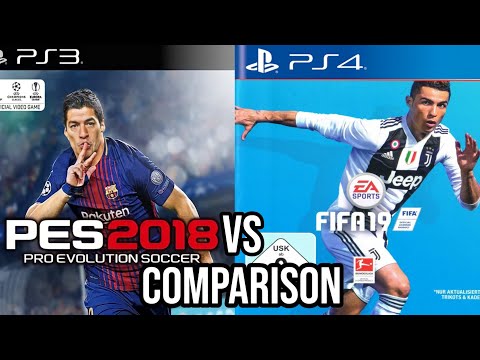 PES 2018 PS3 Vs FIFA 19 PS4 - YouTube