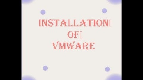 How TO Install vmware Workstation on Windows 7/8/8.1/10