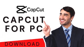 How To Download Capcut For Pc Install On Windows 11, 10, 8 & 7