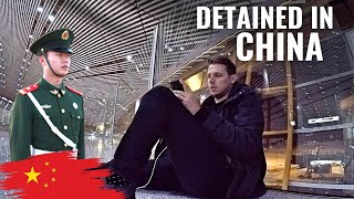 My AIR CHINA DISASTER - DETAINED IN CHINA!