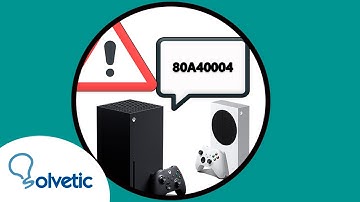 ✔️🎮 SOLUCION ERROR 80A40004  en Xbox Series X o Xbox Series S al iniciar sesión en Xbox Live