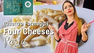 Four Cheeses Pasta Sauce Recipe | Pennette ai Quattro Formaggi
