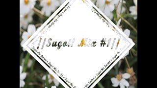 //Sugoi! Mix #1//