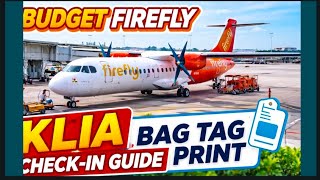 Firefly Guide: Check-in, Bag Tag & Self Bag Drop (KLIA)