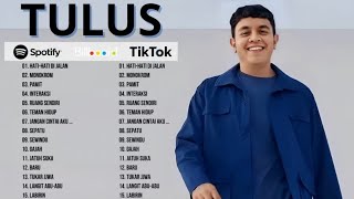 Lagu Tulus  Album 2026  Playlist Terbaru Terbaik Album Lagu Tulus Enak Didengar Tanpa Iklan