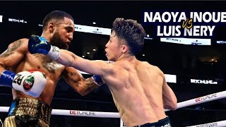 Naoya Inoue Vs Luis Nery  - The Japanese Monster Vs Mexican Warrior 2024