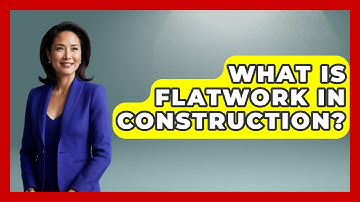 What Is Flatwork In Construction? - Civil Engineering Explained