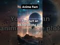 Anime Facts #3