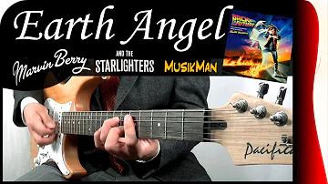 EARTH ANGEL 💘 - Marvin Berry and The Starlighters / GUITAR Cover / MusikMan N°152