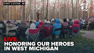 LIVE: Fort Custer honors our fallen heroes with Veterans Day Ceremony