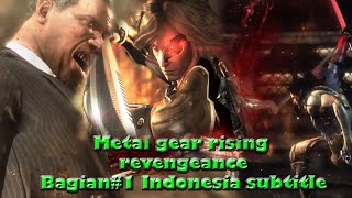 Metal Gear Rising Revengeance subtitle indonesia Part#1