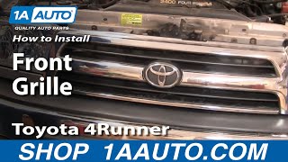 How to Replace Front Grille 9902 Toyota 4 Runner