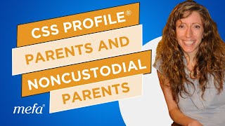 CSS Profile Parents and Noncustodial Parents