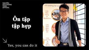 M01- Bài 12 Toán rời rạc - Ôn tập Tập hợp | Nguyễn Hữu Hoàng Tùng Official