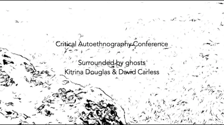 "Surrounded by Ghosts" a film by Kitrina Douglas &...