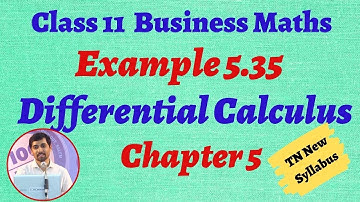TN 11th  Business Maths  Example 5.35 Chapter 5  Differential Calculus AlexMaths