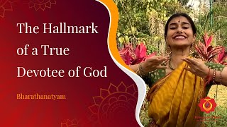Bharathanatyam - The Hallmark Of A True Devotee Of God Radha Subramanian - Hstd