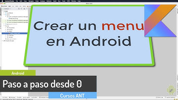 Como hacer un menu en android studio Kotlin, crea, añade icon y configura eventos desde cero - Curso