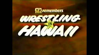 Vintage 2000 Hawaii Wrestling Documentary - KGMB Channel 9 Remembers Wrestling in Hawaii