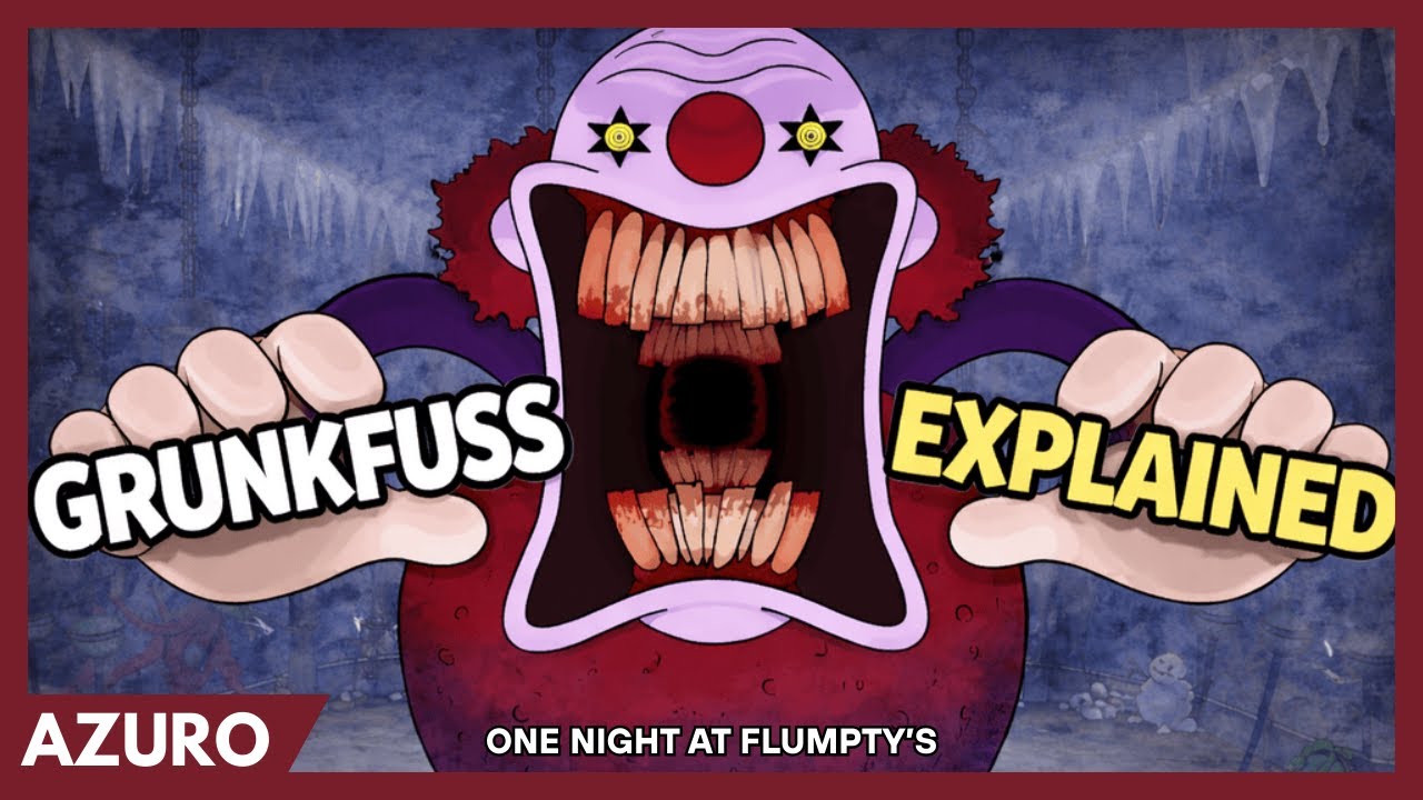 Grunkfuss the Clown Explained! - One Night at Flumpty's