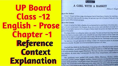 UP BOARD | CLASS 12 | English - Prose | Chapter-1| Explanation | A Girl with a Basket