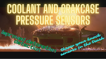 Coolant and Crankcase Pressure Sensors