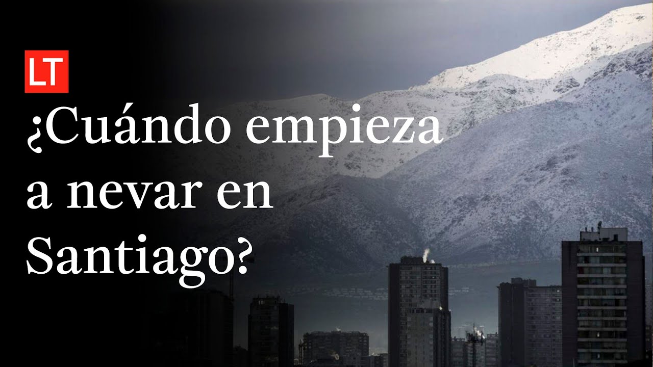 Nieve en Santiago: ¿Cuándo comienza y qué comunas se vestirán de blanco?