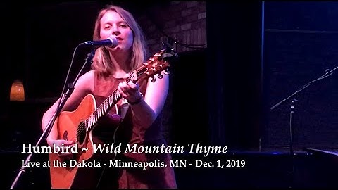 Thumbnail of Humbird - "Wild Mountain Thyme (Will Ye Go, Lassie, Go)" (live)